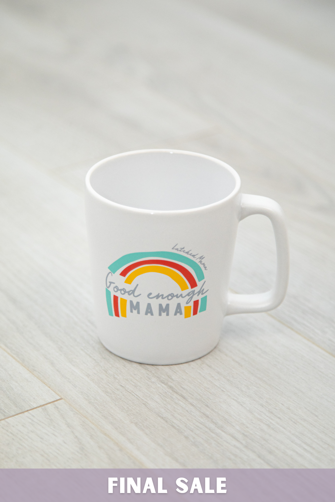 Latched Mama Good Enough Mama Mug - Final Sale