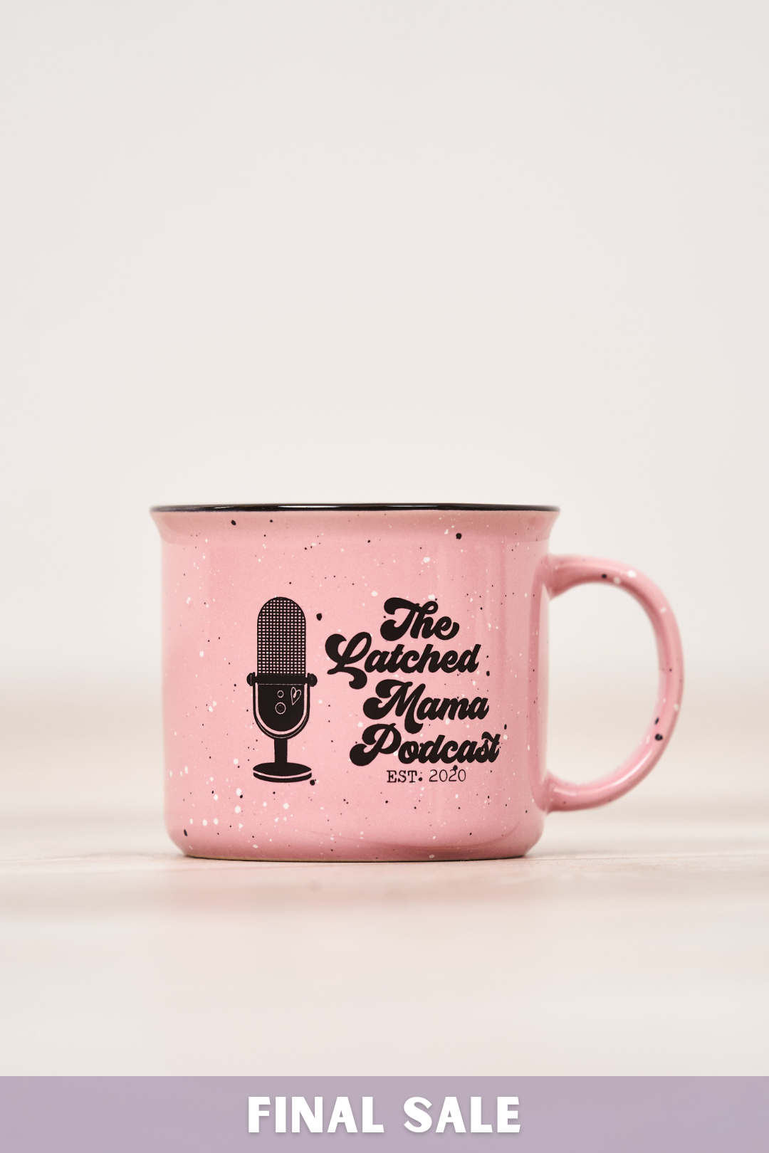 Latched Mama Podcast Mug - Final Sale