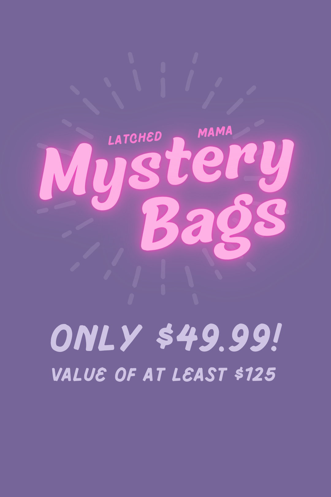 Latched Mama Mystery Bag