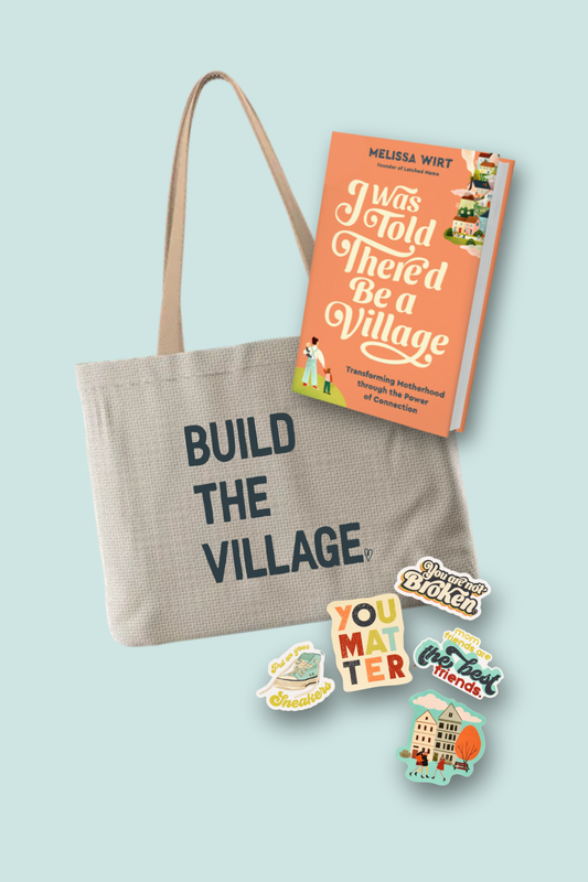 "I Was Told There’d Be a Village" Book By Melissa Wirt