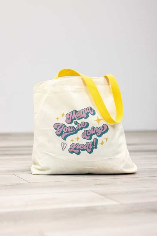 Latched Mama “Mama, You’re Doing Great!” Canvas Tote Bag